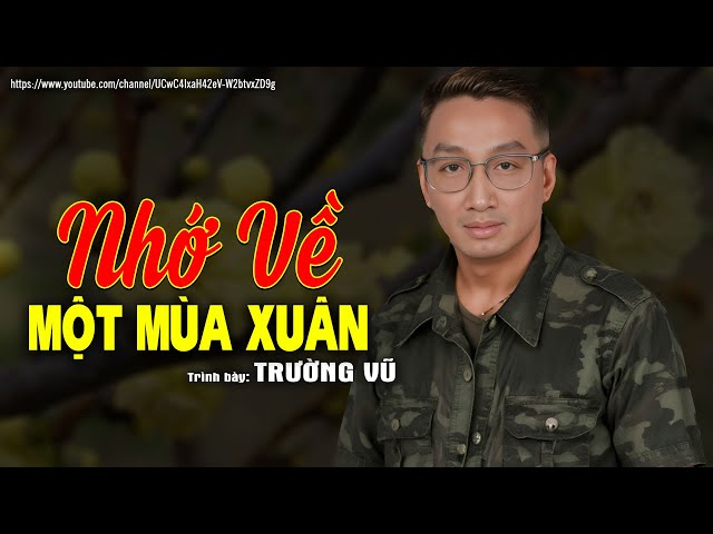 Nhớ Về Một Mùa Xuân - Trường Vũ (Nhạc Xuân Xưa) | Nhạc Vàng Xưa Bất Hủ Một Thời