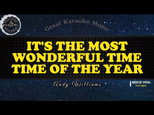 It's The Most Wonderful Time Of The Year (KARAOKE) Andy Williams