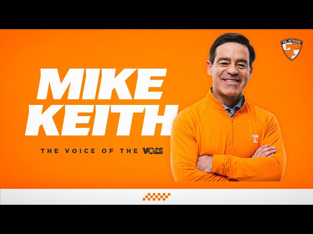 Mike Keith Named Next “Voice of the Vols”