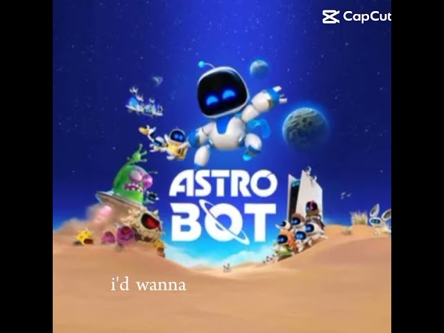 I like astro bot🫡