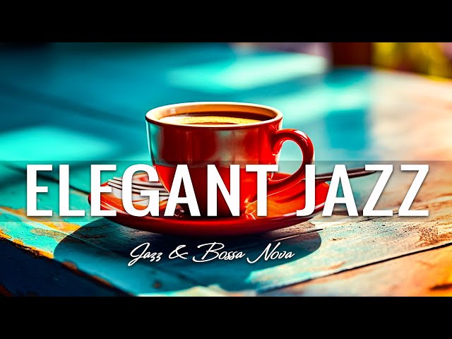 Elegant Jazz: Jazz & Bossa Nova February Positive for work, study and relaxation