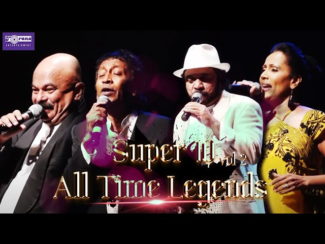 Super 10  All Time Legends - Live In Concert || Vol 2