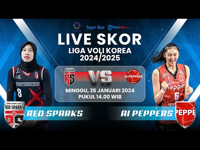 🔴MEGA DAY!!! RED SPARKS VS AI PEPPERS - LIVE SKOR LIGA VOLI KOREA 2024/2025 #voli #korea #kovo #mega