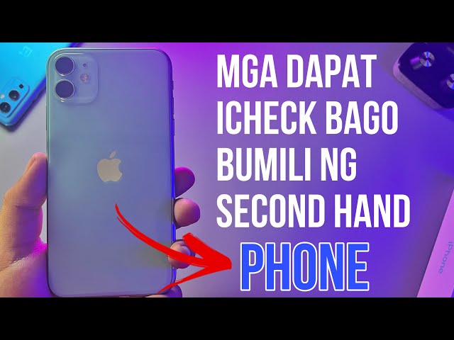 MGA DAPAT MO ICHECK BAGO BUMILI NG SECOND HAND PHONE (iPhone Edition)