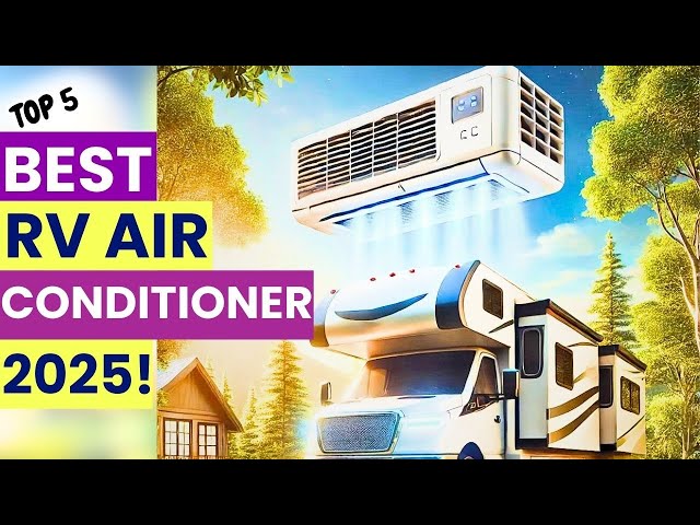 Top 5 Best RV Air Conditioner 2025!🔥🔥🔥👍