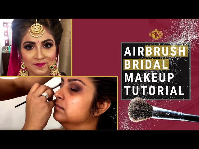 What is Airbrush Bridal Makeup? Tutorial by Parul Garg | Full product details | FabWeddings