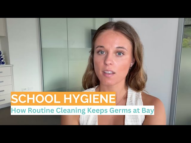 School Hygiene: How Routine Cleaning Keeps Germs at Bay