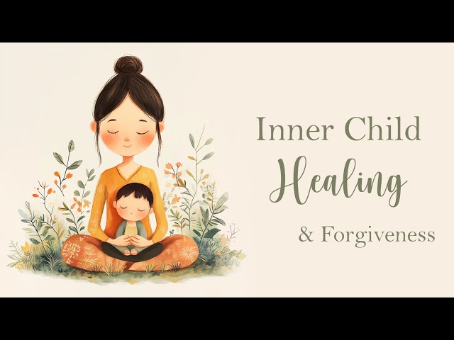 Inner Child Healing and Forgiveness (15 Minute Guided Meditation)