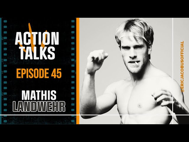 Mathis Landwehr - Germany's Martial Arts Star (Action Talks #45)