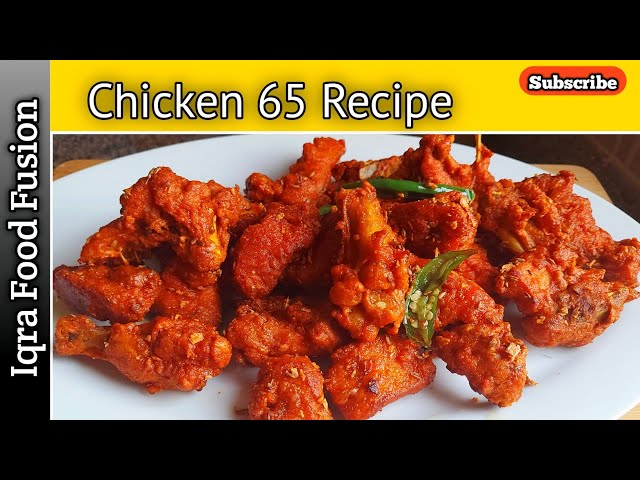 Chicken 65 Recipe by Iqra Food Fusion || Chicken 65 with Bone || Chicken 65