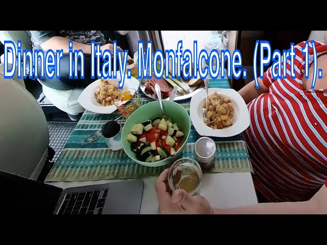 Dinner in Italy. Monfalcone. (Part 1).