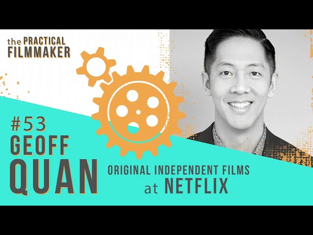 #52 Producing a Micro Budget Film | Geoff Quan