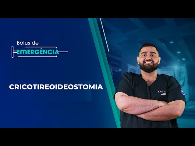 Cricotireoideostomia - Sítio do Procedimento (Bolus de Emergência #26)