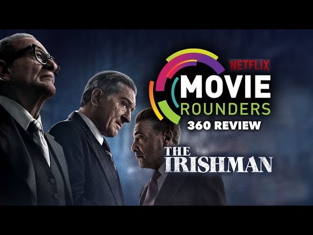 The Irishman - 360 Movie Review