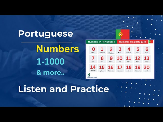 Learn Portuguese Numbers: Count from 1 to 1000 - European Portuguese