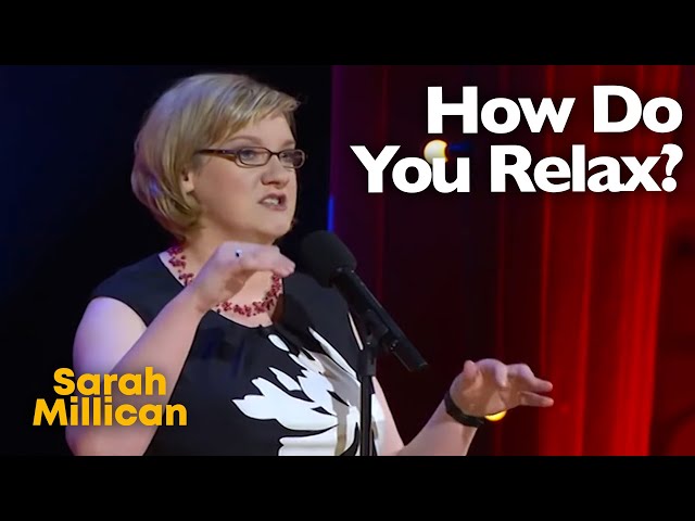 How Do You Relax? | Sarah Millican