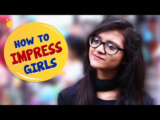 How to Impress Girls | Kolkata Girls Open Talk | Men Will Be Men | Wassup India