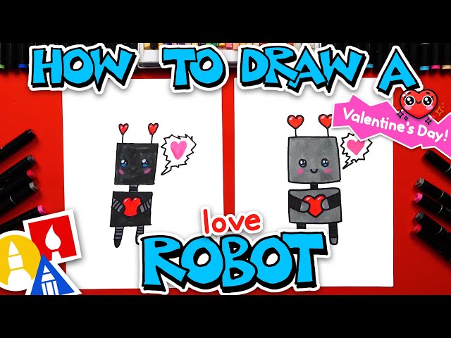 How To Draw A Love Robot For Valentine's Day