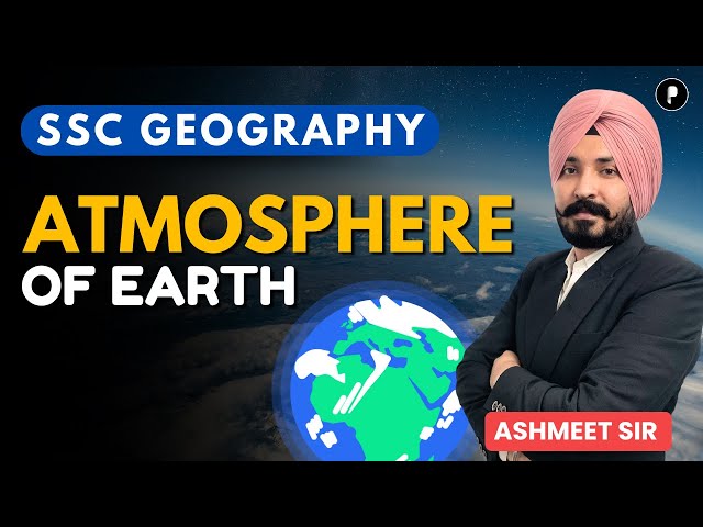 Layers of Atmosphere | Atmosphere of the Earth | SSC Geography | World Geography