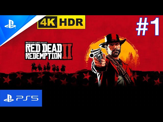 RED DEAD REDEMPTION 2 GAMEPLAY WALKTHROUGH PART 1 - Badass Outlaws 4K HDR Ultra HD #rdr2 #newvideo