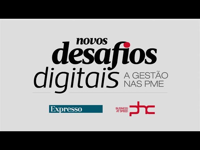 PHC Software | Debate PHC - Expresso: Novos Desafios Digitais das PME