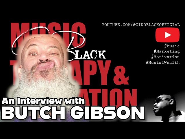 Transform Your World: Butch Gibson's Music Therapy with Gino Black! 🎧