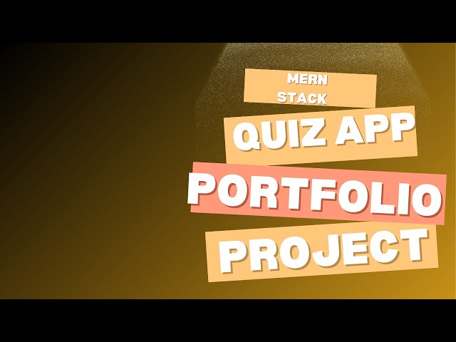 Portfolio Project --- MERN Stack Quiz App (Planning)