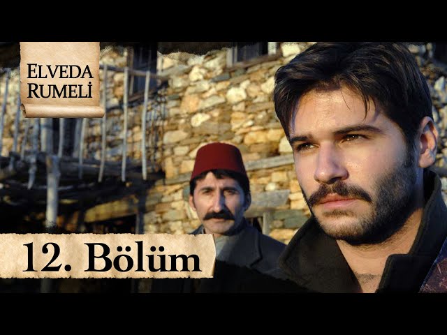 Elveda Rumeli 12. Bölüm - atv