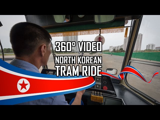 360 Video - North Korean Tram Ride (2015 June)