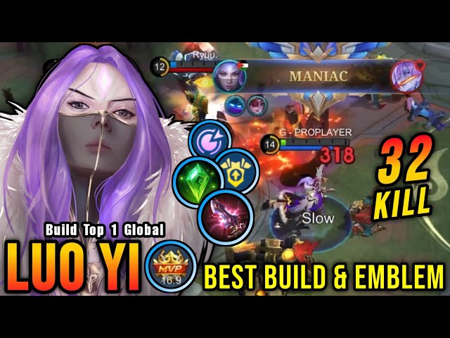 32 Kills + MANIAC!! Best Luo Yi One Shot Build and Emblem!! - Build Top 1 Global Luo Yi ~ MLBB