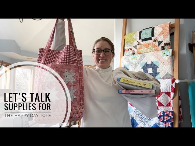 Let's talk Supplies for The Happy Day Tote, tote bag sew along and tutorial, VLOG