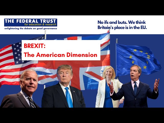 Brexit: The American Dimension