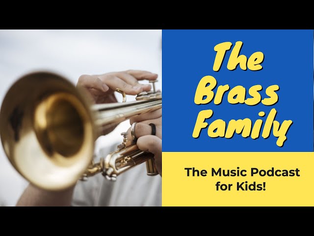 Brass Family Lesson for Kids: Brass Family Listening