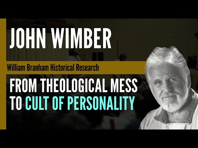 John Wimber: From Theological Mess to Cult of Personality