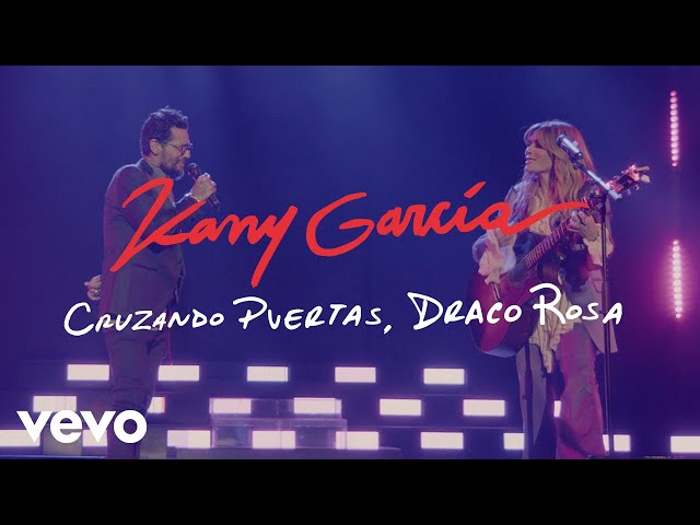 Kany García, Draco Rosa - Cruzando Puertas (En Vivo Desde PR - Video Oficial)