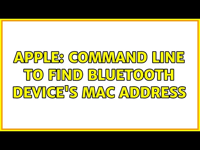 Apple: Command line to find bluetooth device's MAC address