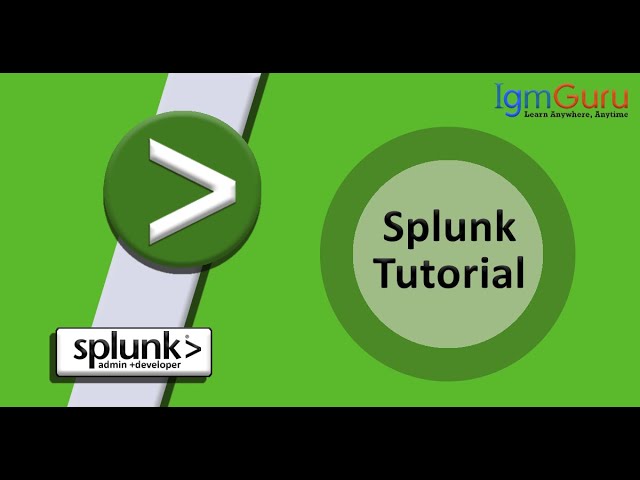 Splunk Tutorial for Beginners | Splunk Training and  Course Video [2024] by igmGuru