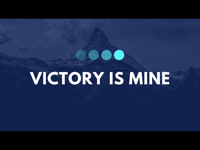 Victory is Mine - Lyric Video