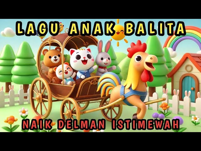 NAIK DELMAN - LABUBU - TEK KOTEK ANAK AYAM | LAGU ANAK ANAK INDONESIA TERBAIK