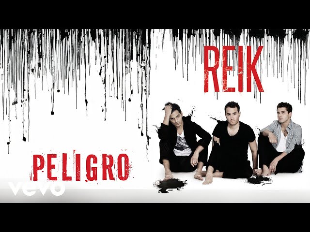 Reik - Peligro (Letra / Lyrics)