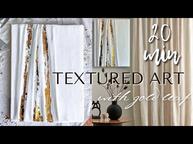 20 MINUTES PAINTING | DIY TEXTURED ART ON CANVAS WITH GOLD LEAF | Minimal Art Fabric and Plaster