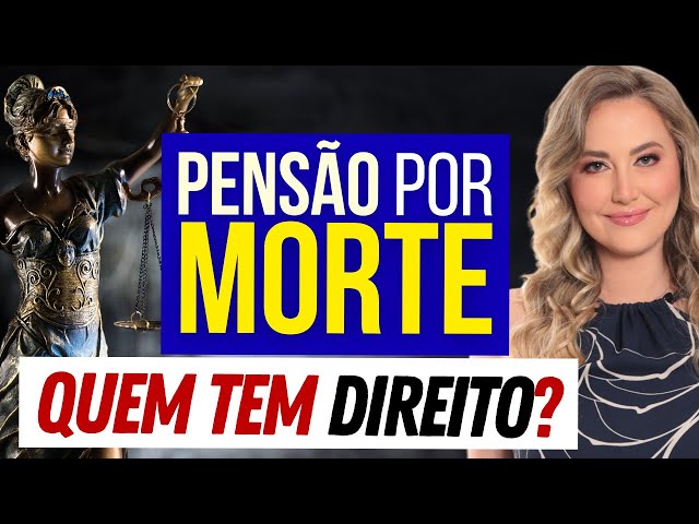 PENSÃO POR MORTE - REGRAS para PEDIR | Quem tem direito INSS | Como conseguir o benefício?