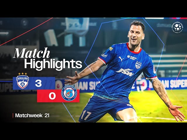 Match Highlights | Bengaluru FC 3-0 Jamshedpur FC | MW 21 | ISL 2024-25