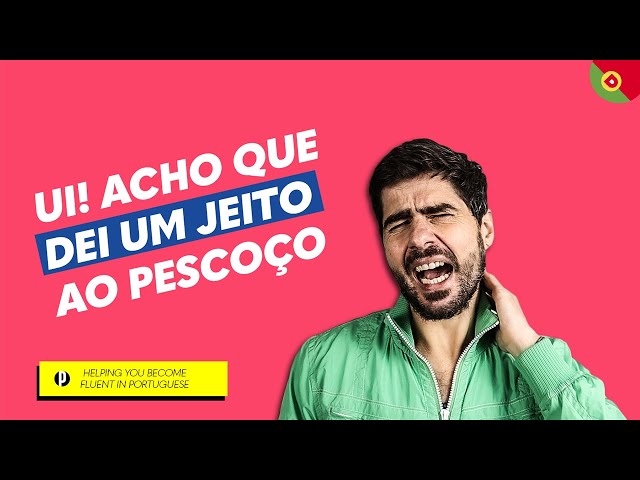 Learn Portuguese ► Idiomatic Expressions with "Jeito"