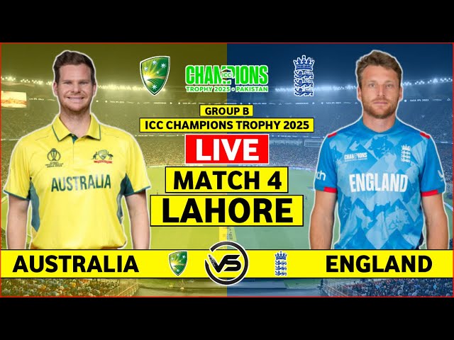 ICC Champions Trophy Live: Australia vs England Match 4 Live | AUS vs ENG Live Scores & Commentary