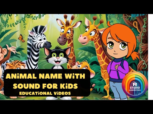 Animal Names for Kids | Animal Sounds | Learn Animals Names | Educational Video by Rainbow Studio