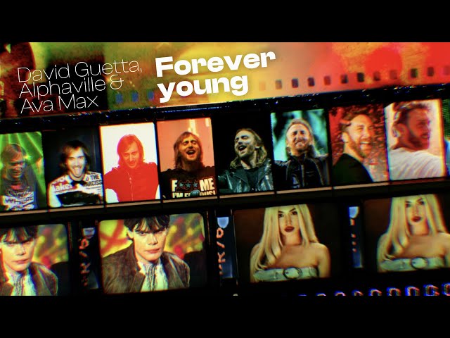 David Guetta, Alphaville & Ava Max - Forever Young (Official Music Video)