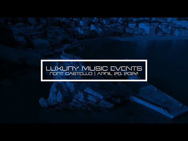 SUNSET MIX | LUXURY MUSIC EVENTS @ FORT CASTELLO | APRIL 28, 2024