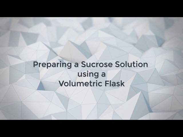 Preparing a Sucrose Solution