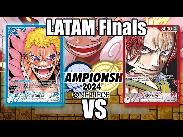 [OP09] LATAM Nats Final Round Shanks Vs Doflamaingo | One Piece Card Game